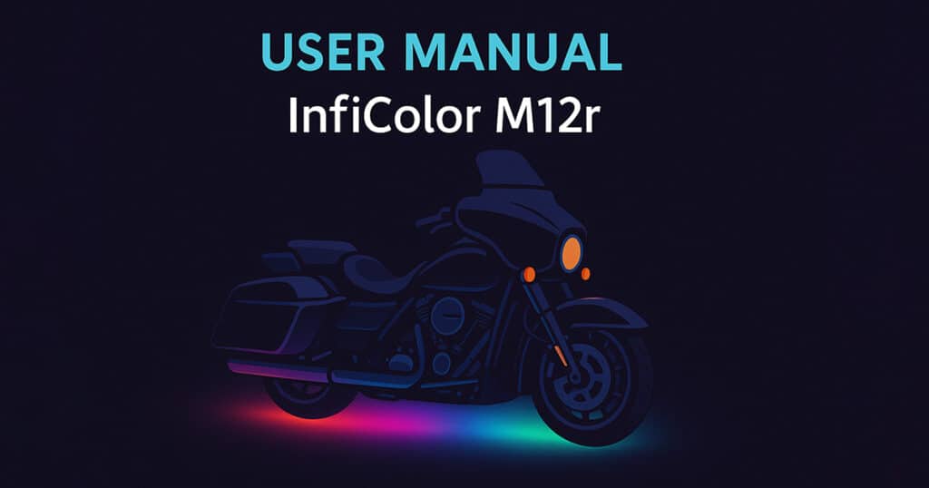 InfiColor M12r motorcycle underglow LED kit user manual with touring bike illustration featuring colorful ground lighting effects